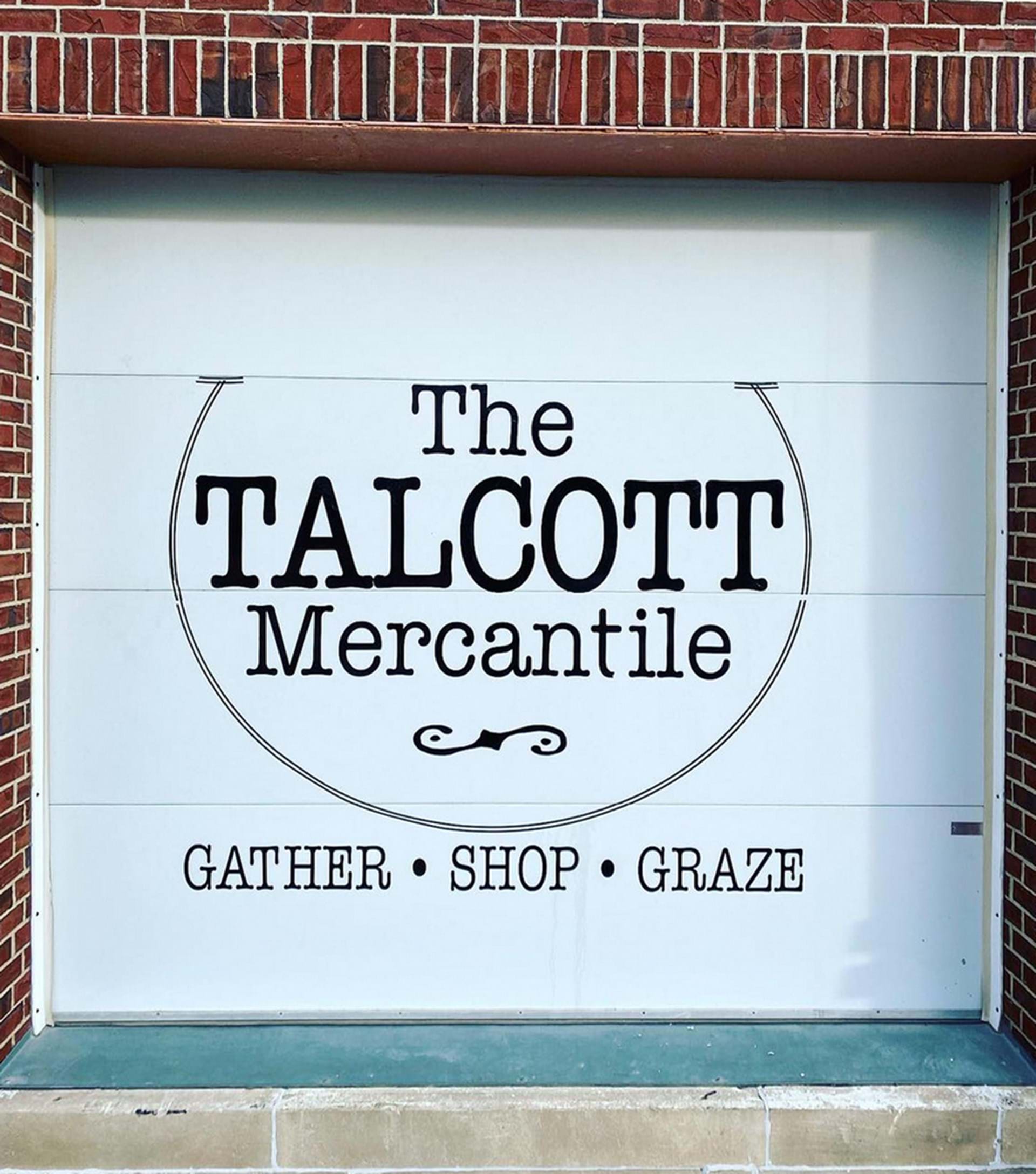 Outside The Talcott Mercantile Sign